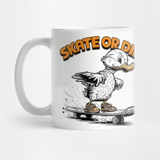 Skate Or Die Mug